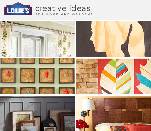 Lowes Creative Ideas