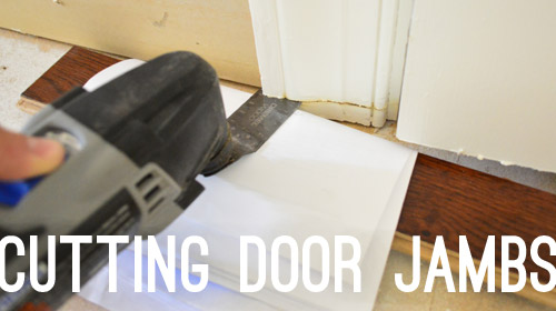 Hard Cutting Door Jambs