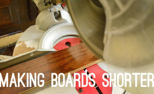 Hard Making Boards Shorter