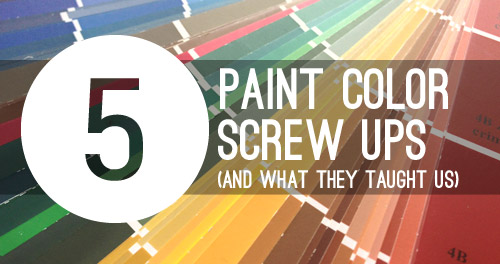 YHL Top 5 Paint Color Screw Ups